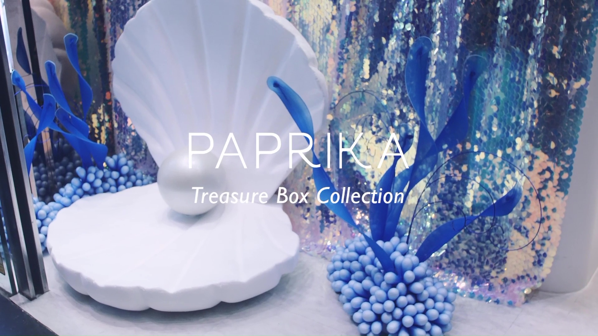 PAPRIKA – Treasure Box Collection：海洋下的尋寶之旅 (Brand Event & Celebrity Campaign)
